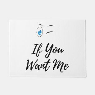 Blink if you want me funny men's doormat