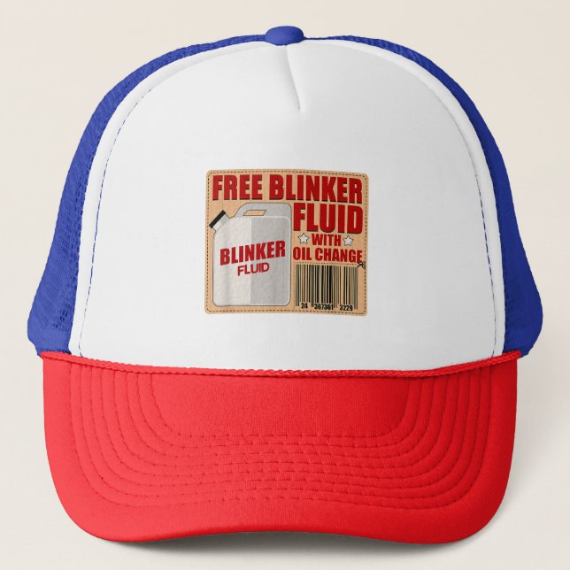 Blinker Fluid Idiot Gag gift shirt for Mechanics i Trucker Hat (Front)