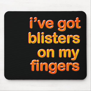 Blistered Fingers Mouse Pad