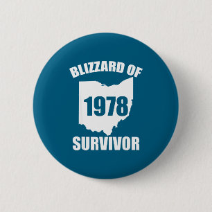 Blizzard Of 1978 Survivor Funny Ohio Winter Snowst 6 Cm Round Badge