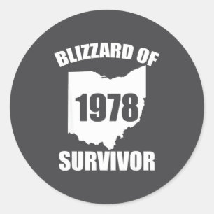 Blizzard Of 1978 Survivor Funny Ohio Winter Snowst Classic Round Sticker
