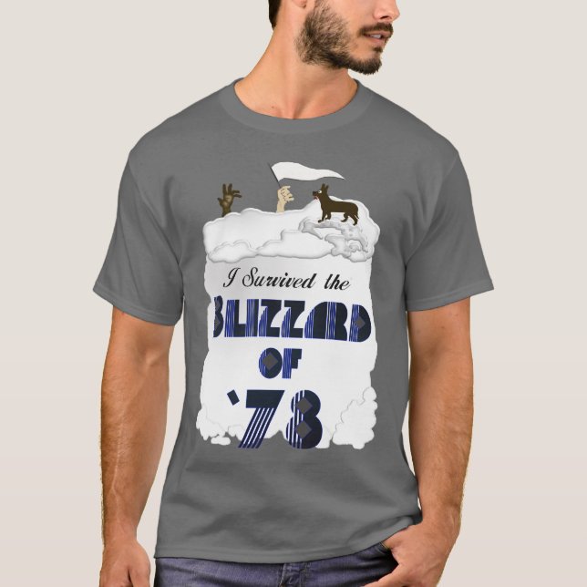 blizzard of '78 T-Shirt (Front)