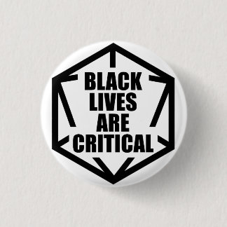 BLM Black Lives are Critical [B&W] 3 Cm Round Badge