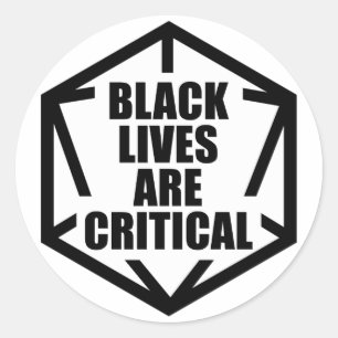BLM Black Lives are Critical [B&W] Classic Round Sticker