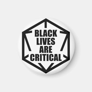 BLM Black Lives are Critical [B&W] Magnet