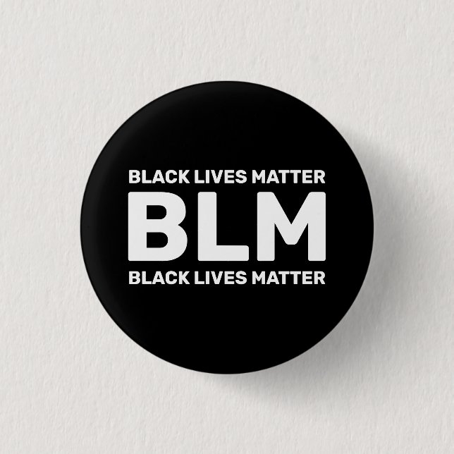 BLM Black Lives Matter White Typography on Black 3 Cm Round Badge (Front)