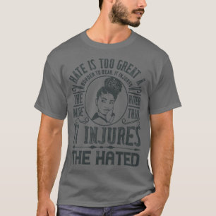 BLM Hate is too great a burden to bear T-Shirt