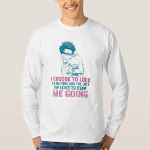 BLM - Love And Nature Keep Me Going T-Shirt