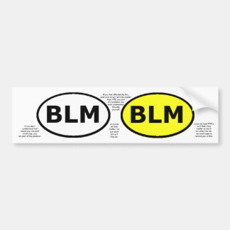BLM's educational oval or windowstickers Bumper Sticker