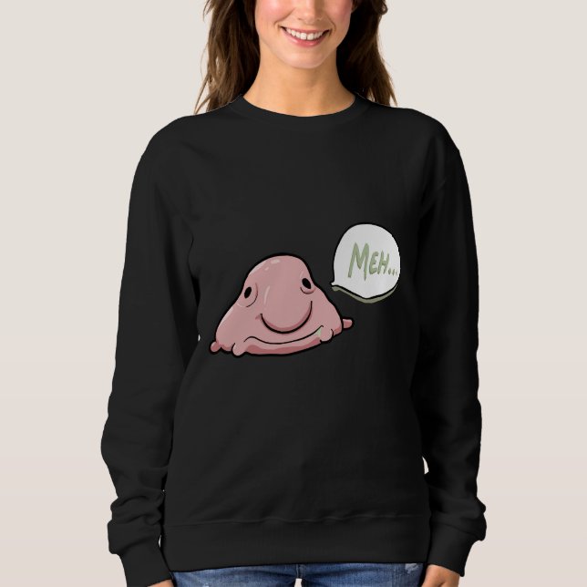Blob Fish Realness Sweatshirt (Front)