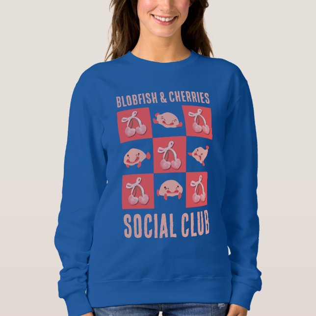 BLOBFISH CHERRIES SOCIAL CLUB Fun Custom Text Sweatshirt (Front)