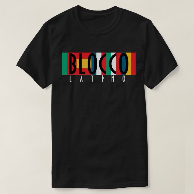 BLOCCO LATINO T-Shirt (Design Front)