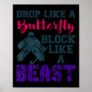 Block Like A Beast Quote - Field Hockey Goalie Poster
