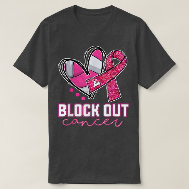 Block Out Cancer Volleyball Player Breast Cancer A T-Shirt (Design Front)