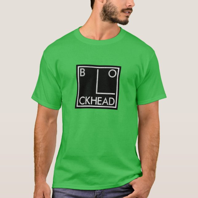 Blockhead friend T-Shirt (Front)