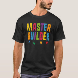 Blocks Building Bricks Building Master Builder T-Shirt
