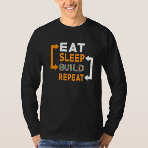 Blocks Building  Ideas  Sleep Eat Build Repeat  2 T-Shirt