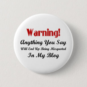Blog Warning 6 Cm Round Badge