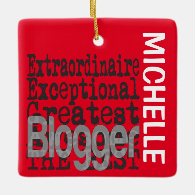 Blogger Extraordinaire CUSTOM Ceramic Ornament (Front)