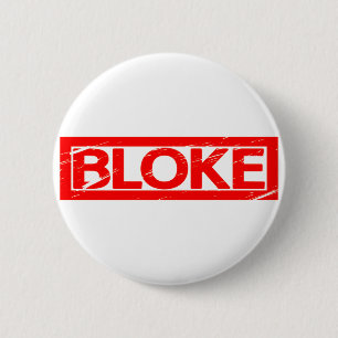 Bloke Stamp 6 Cm Round Badge