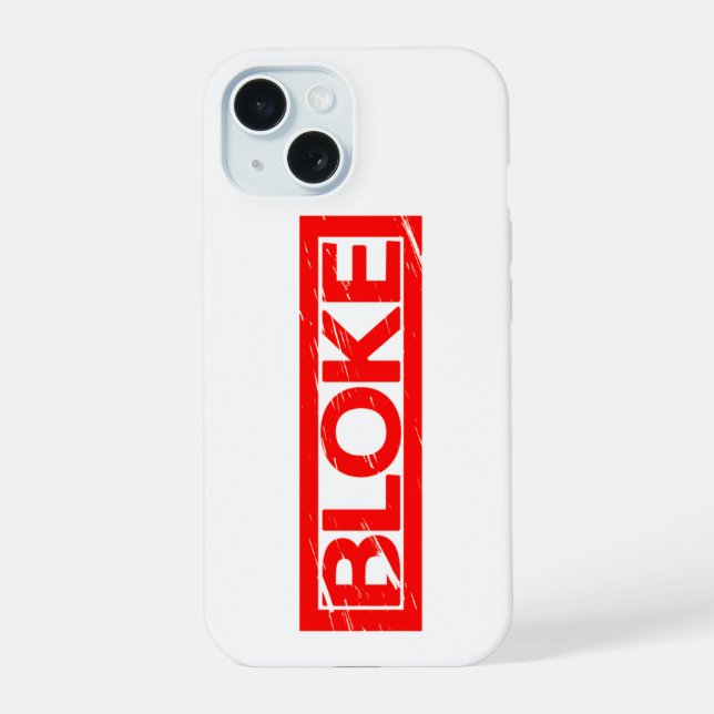 Bloke Stamp iPhone 15 Case (Back)