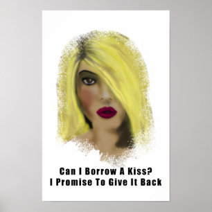 Blonde Bombshell Woman Borrow A Kiss Poster