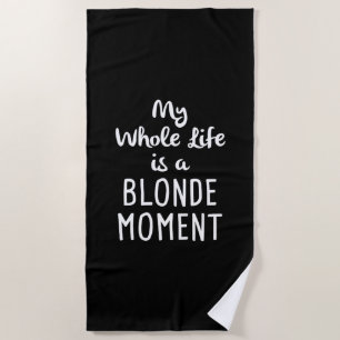 Blonde Moment Beach Towel