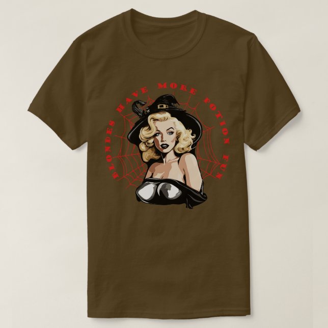 blondes have more halloween potion fun T-Shirt (Design Front)