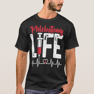 Blood Bag Phlebotomy Life Phlebotomist Men Women  T-Shirt