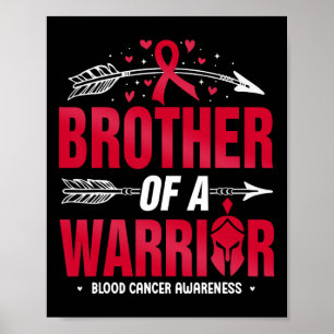 Blood Cancer Awareness Brother Of A Warrior Red Ri Poster