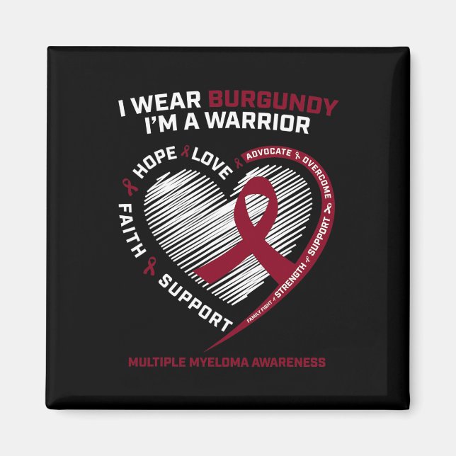 Blood Cancer Awareness Burgundy Multiple Myeloma W Magnet (Front)