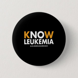 Blood Cancer Awareness Gifts Men Women Kids Know L 6 Cm Round Badge