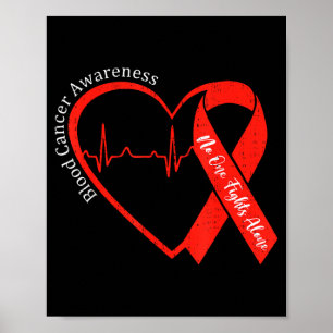 Blood Cancer Awareness Heart Ribbon Red Support Poster