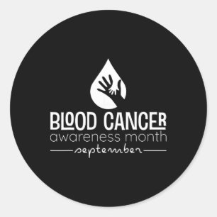 Blood Cancer Awareness Month Observed On Every Sep Classic Round Sticker