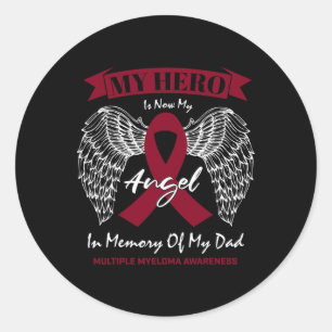 Blood Cancer In Memory Of Dad Multiple Myeloma Awa Classic Round Sticker