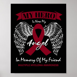 Blood Cancer In Memory Of Friend Multiple Myeloma Poster