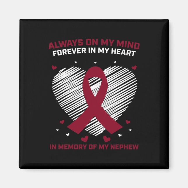 Blood Cancer In Memory Of Nephew Multiple Myeloma  Magnet (Front)