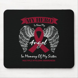 Blood Cancer In Memory Of Sister Multiple Myeloma  Mouse Pad