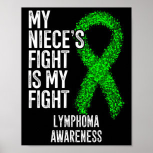 Blood Cancer My Niece's Fight Is My Fight Lymphoma Poster