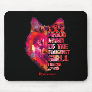 blood cancer wolf mom toughest girl warrior  mouse pad