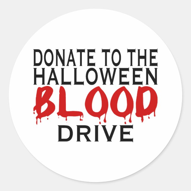 Blood Drive Classic Round Sticker (Front)