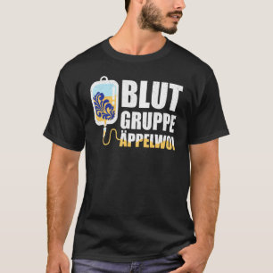 Blood Group Äppelwoi Frankfurt Hessen T-Shirt