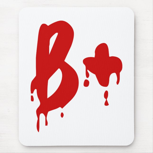 Blood Group B+ Positive #Horror Hospital Mouse Pad (Front)