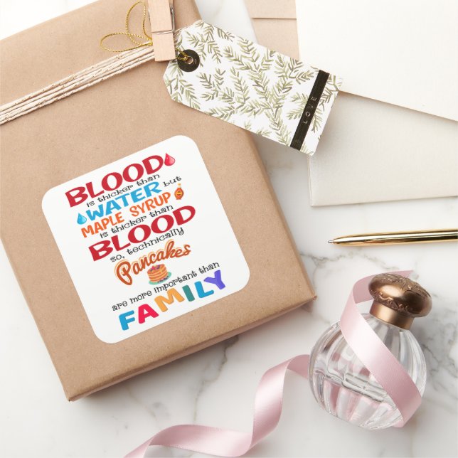 Blood is Thicker than Water But Maple Syrup is Square Sticker (Gifting)