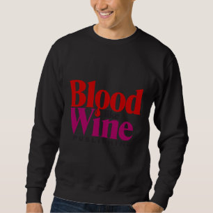 Blood Like Wine Publishing Sweatshirt