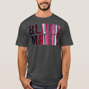 Blood Magic T-Shirt