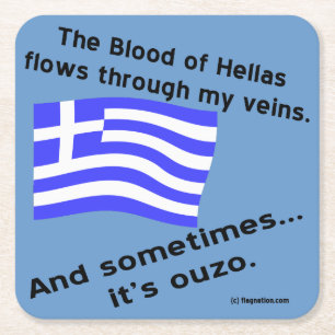 Blood of Hellas Flow Veins Sometimes Ouzo Square Paper Coaster
