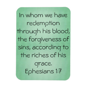 Blood scripture Ephesians 1:7 magnet