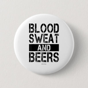 Blood Sweat And Beers - Fitness Gym Motivational S 6 Cm Round Badge