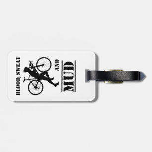 Blood Sweat And Mud Cyclocross Luggage Tag